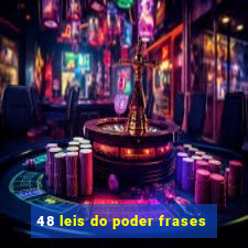 48 leis do poder frases